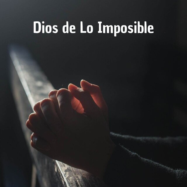 Dios de Lo Imposible (Piano Instrumental)