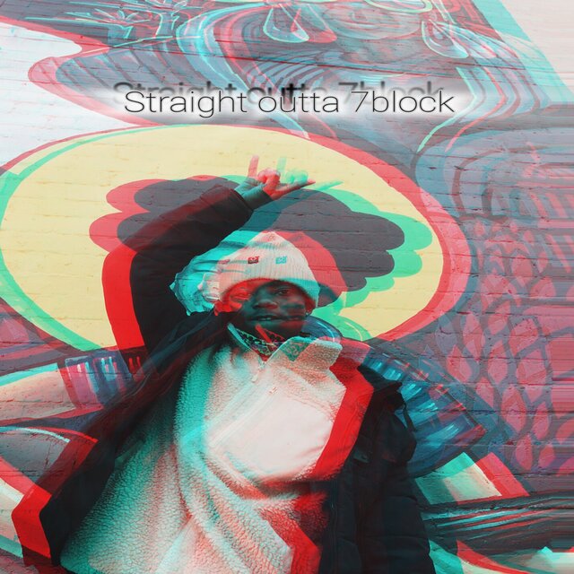 Straight Outta 7Block