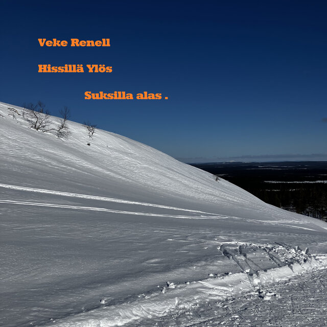 Hissillä ylös Suksilla alas