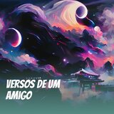 Versos de Um Amigo