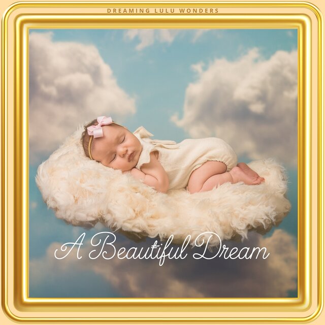 A Beautiful Dream