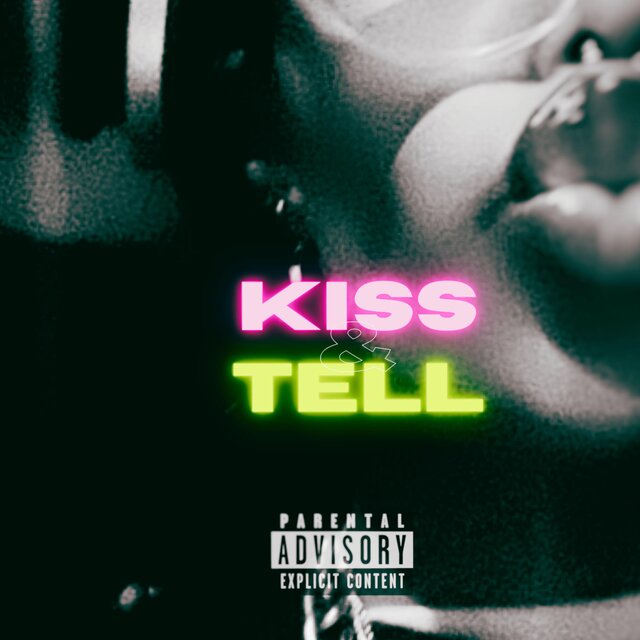KISS & TELL (feat. Tr3.lxgy)