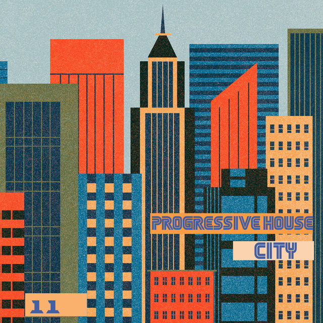 Progressive House City, Vol.11