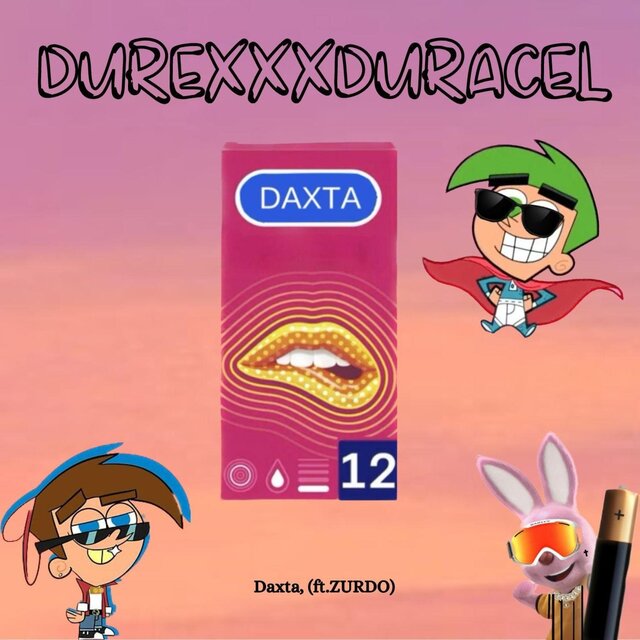 DUREXXXDURACEL (feat. Daxta)