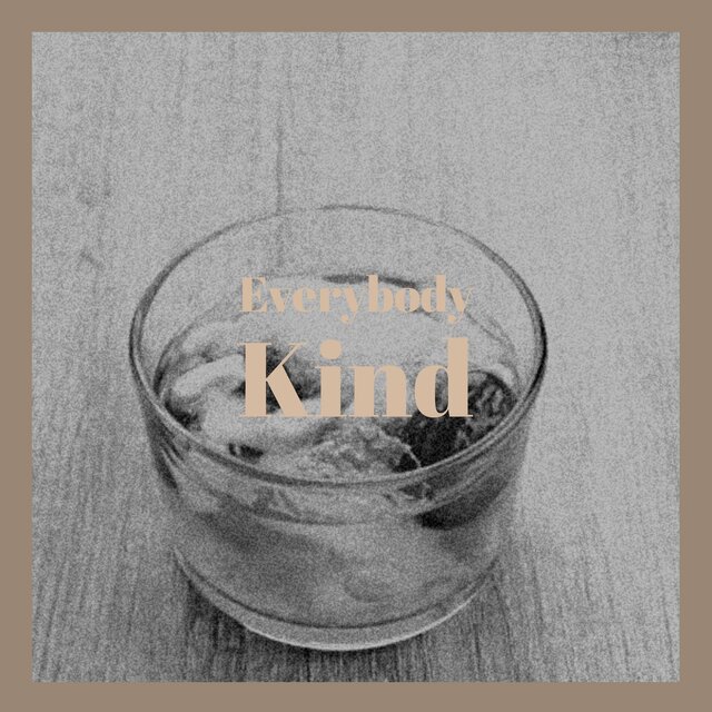 Everybody Kind