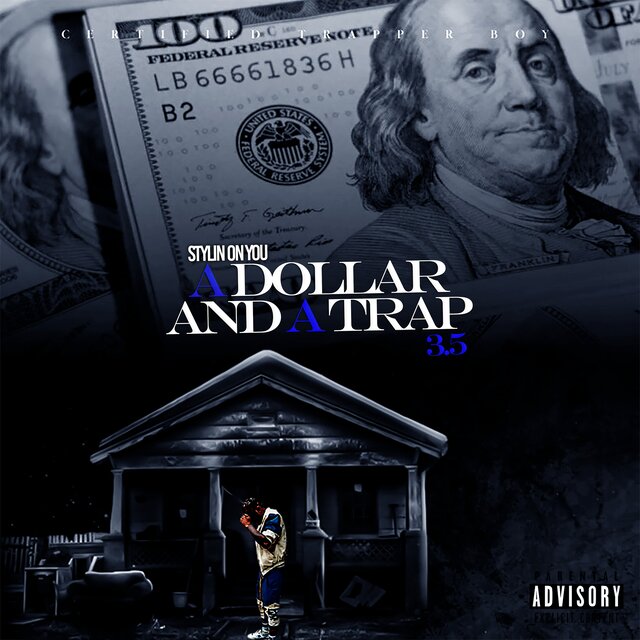 A Dollar And A TRAP 3.5
