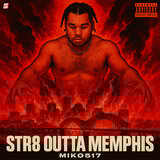 STR8 OUTTA MEMPHIS