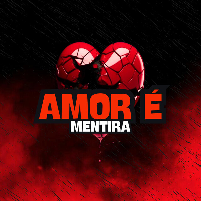Amor é Mentira
