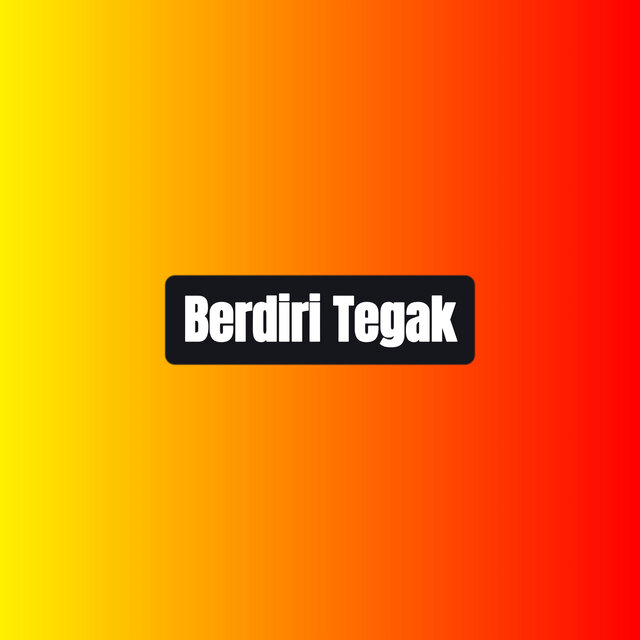 Berdiri Tegak