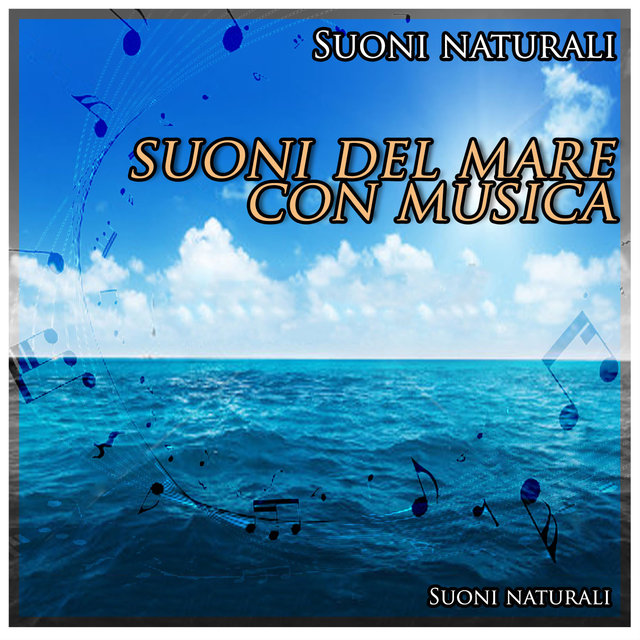 Suoni naturali: suoni del mare con musica
