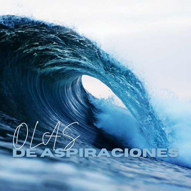 Olas de Aspiraciones