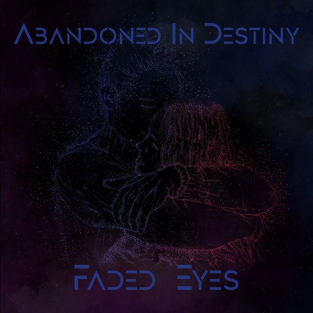 Faded Eyes