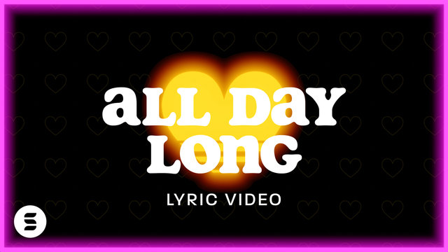 All Day Long (Official Lyric Video)