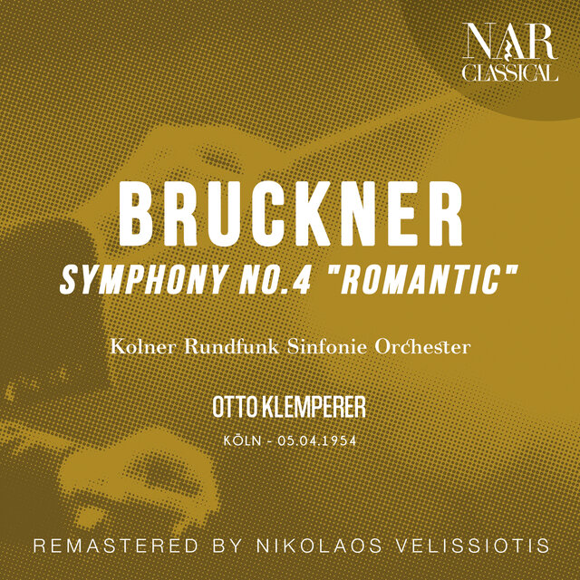 BRUCKNER: SYMPHONY No. 4 