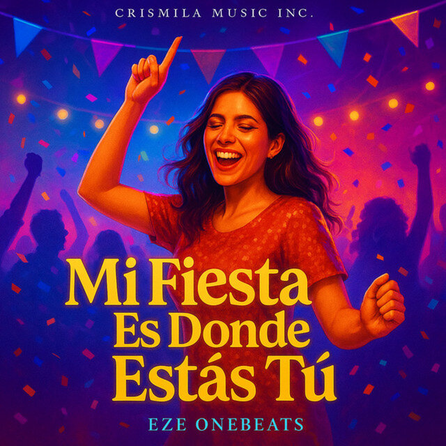 Mi Fiesta Es Donde Estás Tú