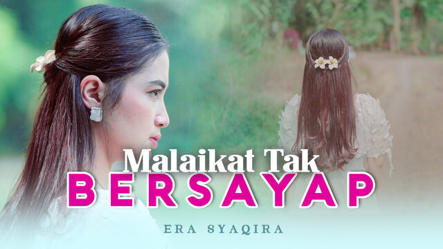 Era Syaqira - Malaikat Tak Bersayap