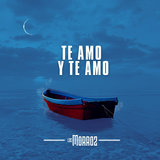 Te Amo Y Te Amo