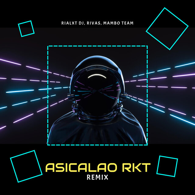 Asicalaox Rkt (Remix)