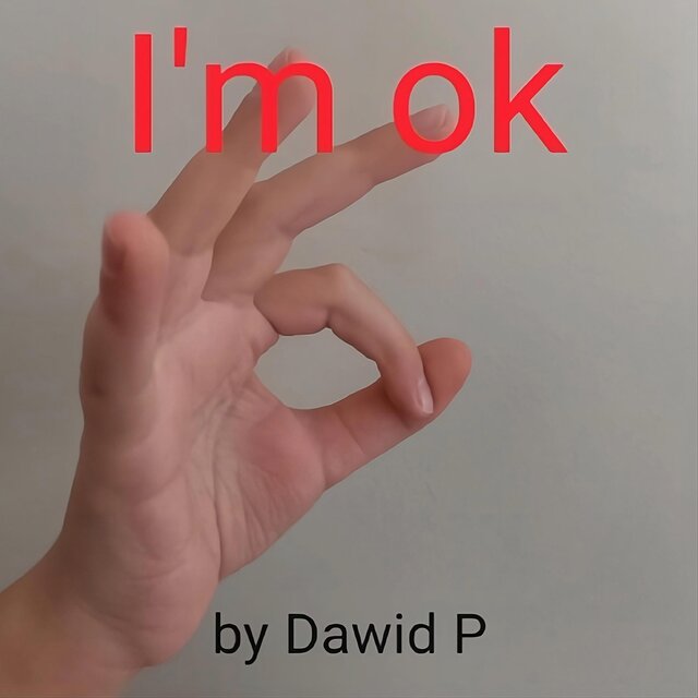 I'm ok