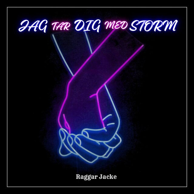 Jag Tar Dig Med Storm