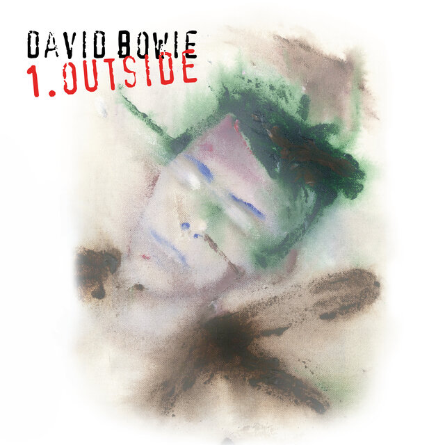1. Outside (The Nathan Adler Diaries: A Hyper Cycle) [2021 Remaster]
David Bowie