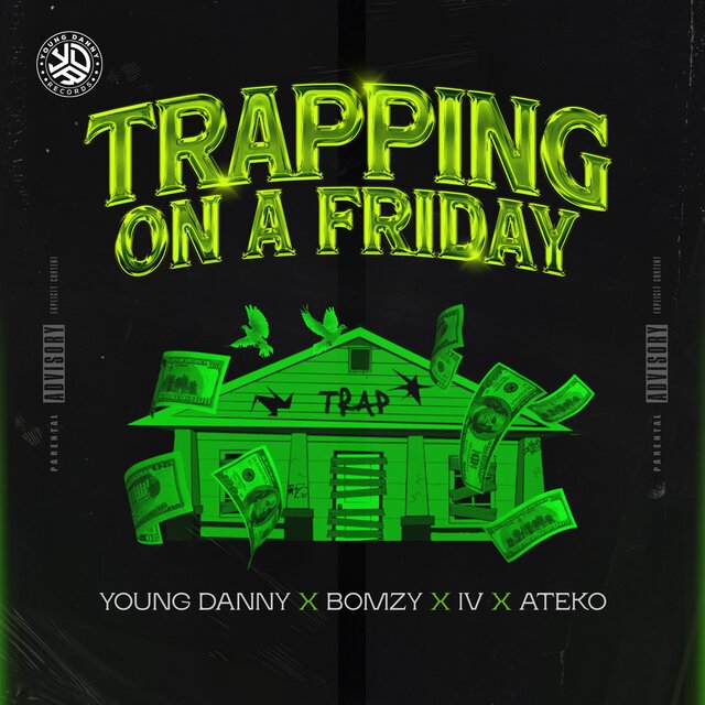 Trapping on a Friday (feat. Bomzy, IV Music & Ateko)