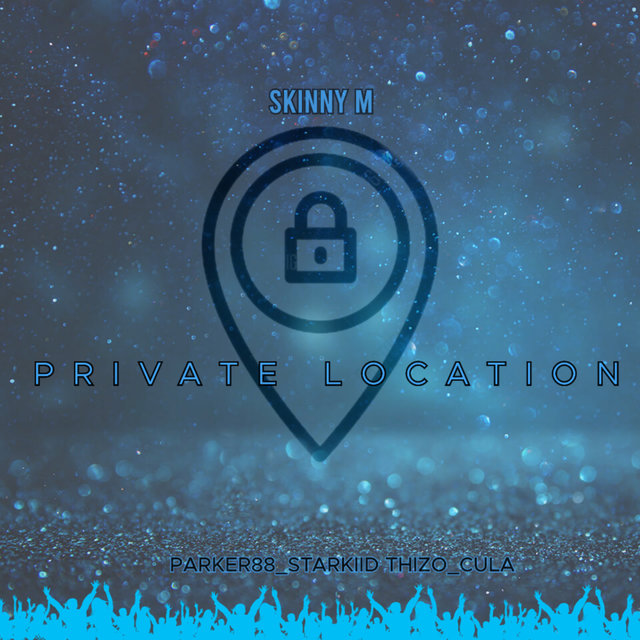 PRIVATE LOCATION