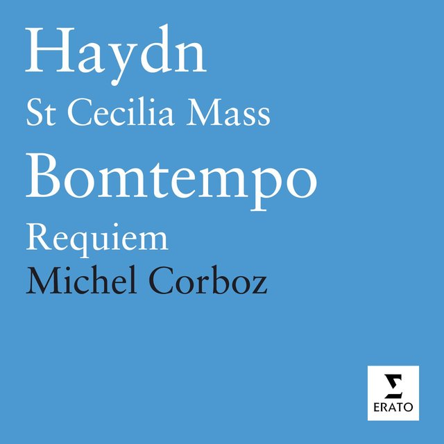 Haydn: Missa Sanctae Caeciliae/Bomtempo: Requiem