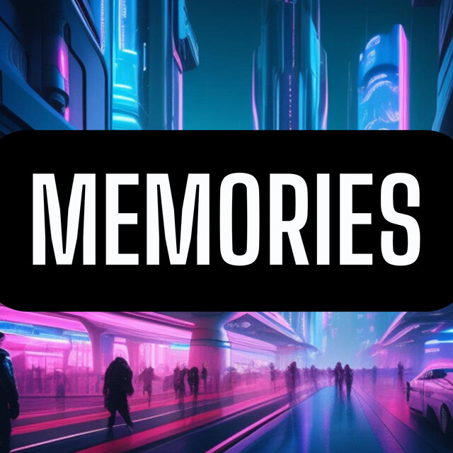 Memories