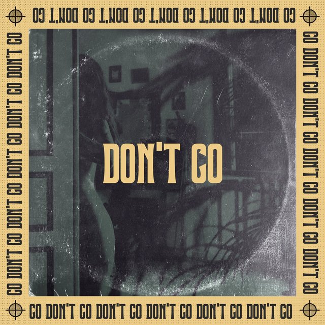 Don't Go