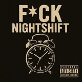Fk Nightshift (feat. TheKidWale)