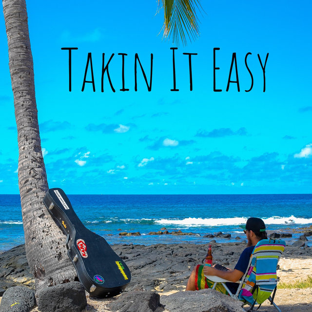 Takin It Easy