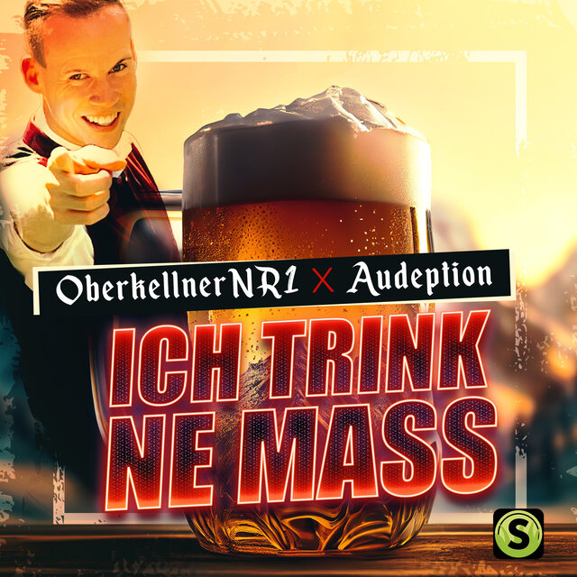 Ich trink ne Mass