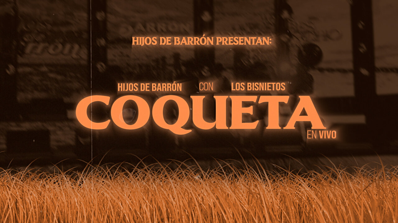 Coqueta (En Vivo [Lyric Video])