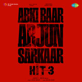 Abki Baar Arjun Sarkaar (From 