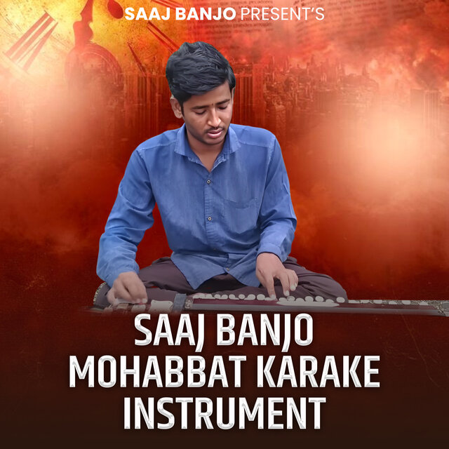 Saaj Banjo Mohabbat Karake (Instrumental)