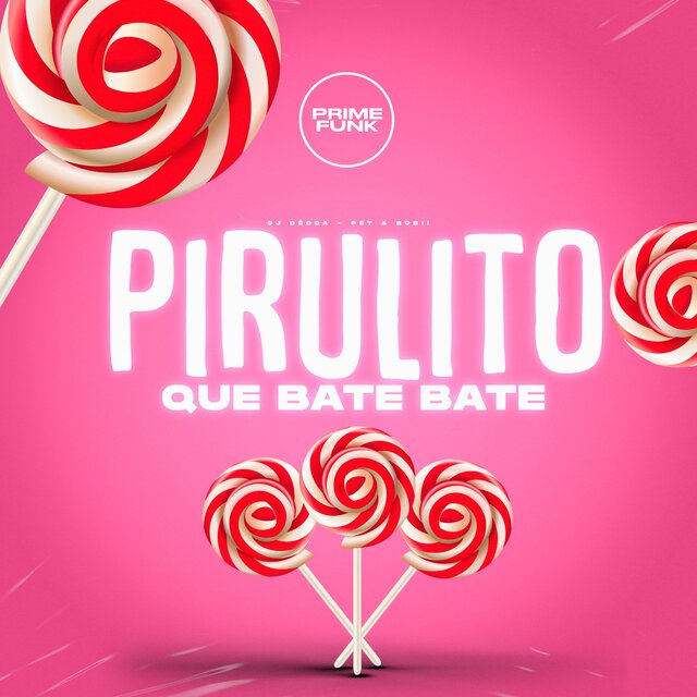 Pirulito Que Bate Bate