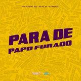 Para de Papo Furado