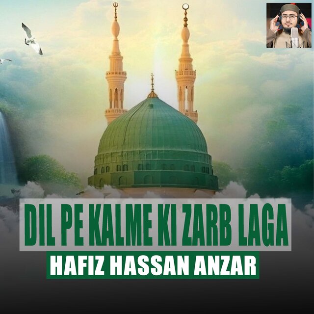 Dil Pe Kalme Ki Zarb Laga