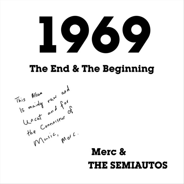 1969: The End & The Beginning