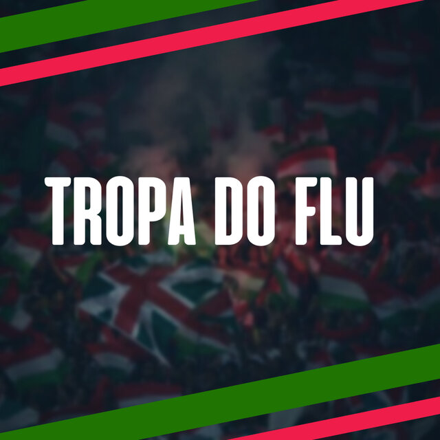 Tropa do Flu
