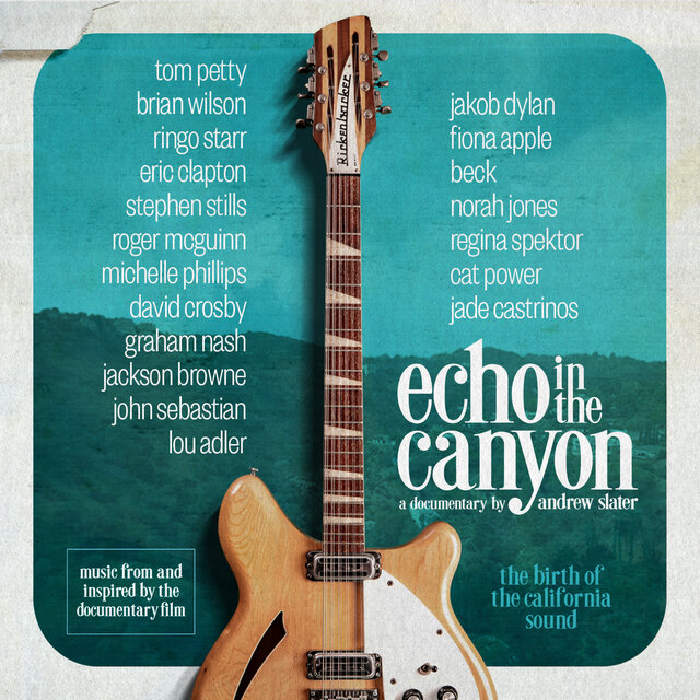 Cover art for album Echo in the Canyon (feat. Jakob Dylan) [Original Motion Picture Soundtrack] by Echo In The Canyon, Jakob Dylan