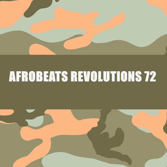 Afrobeats Revolutions 72