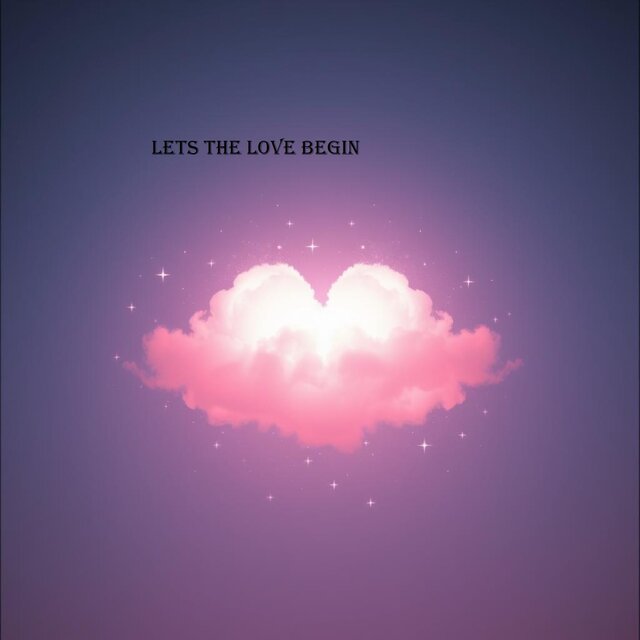 lets the love begin
