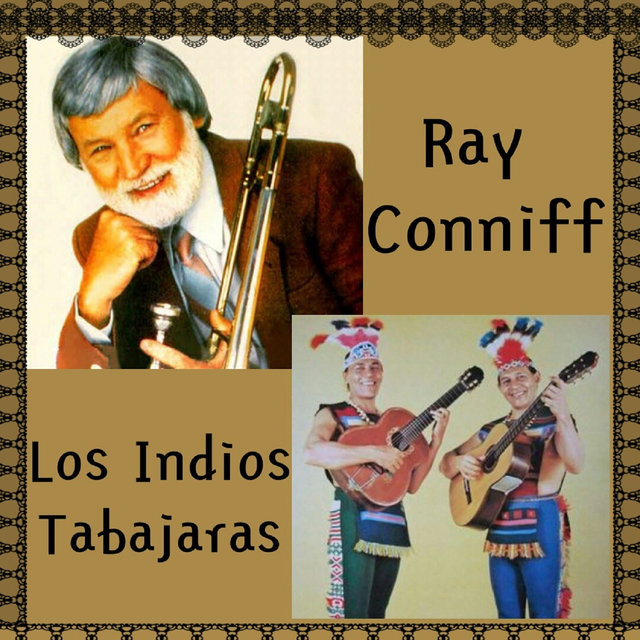 Ray Conniff y los Indios Tabajaras