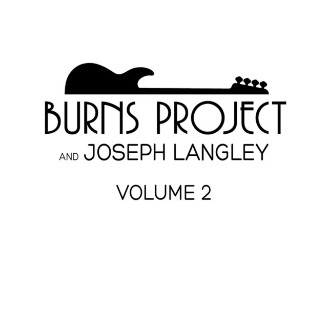Burns Project and Joseph Langley, Vol. 2