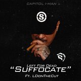 Left for Dead Suffocate