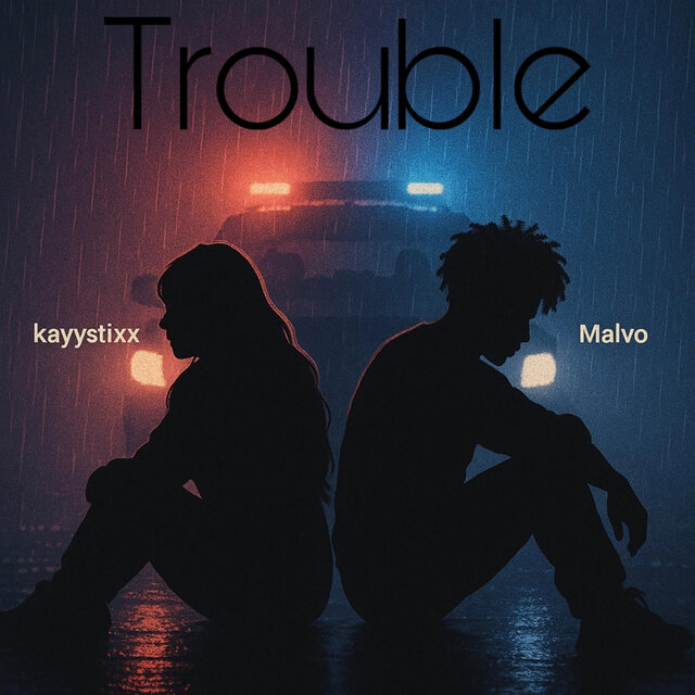 Trouble (feat. kayystixx)