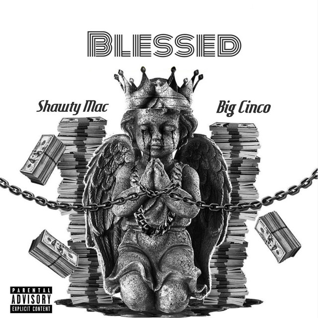 Blessed (feat. Big Cinco)