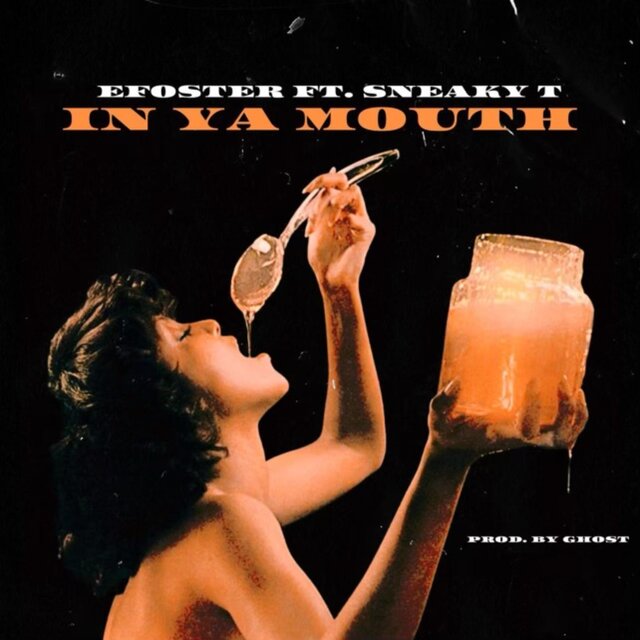 In Ya Mouth (feat. Sneaky T) [Radio Edit]